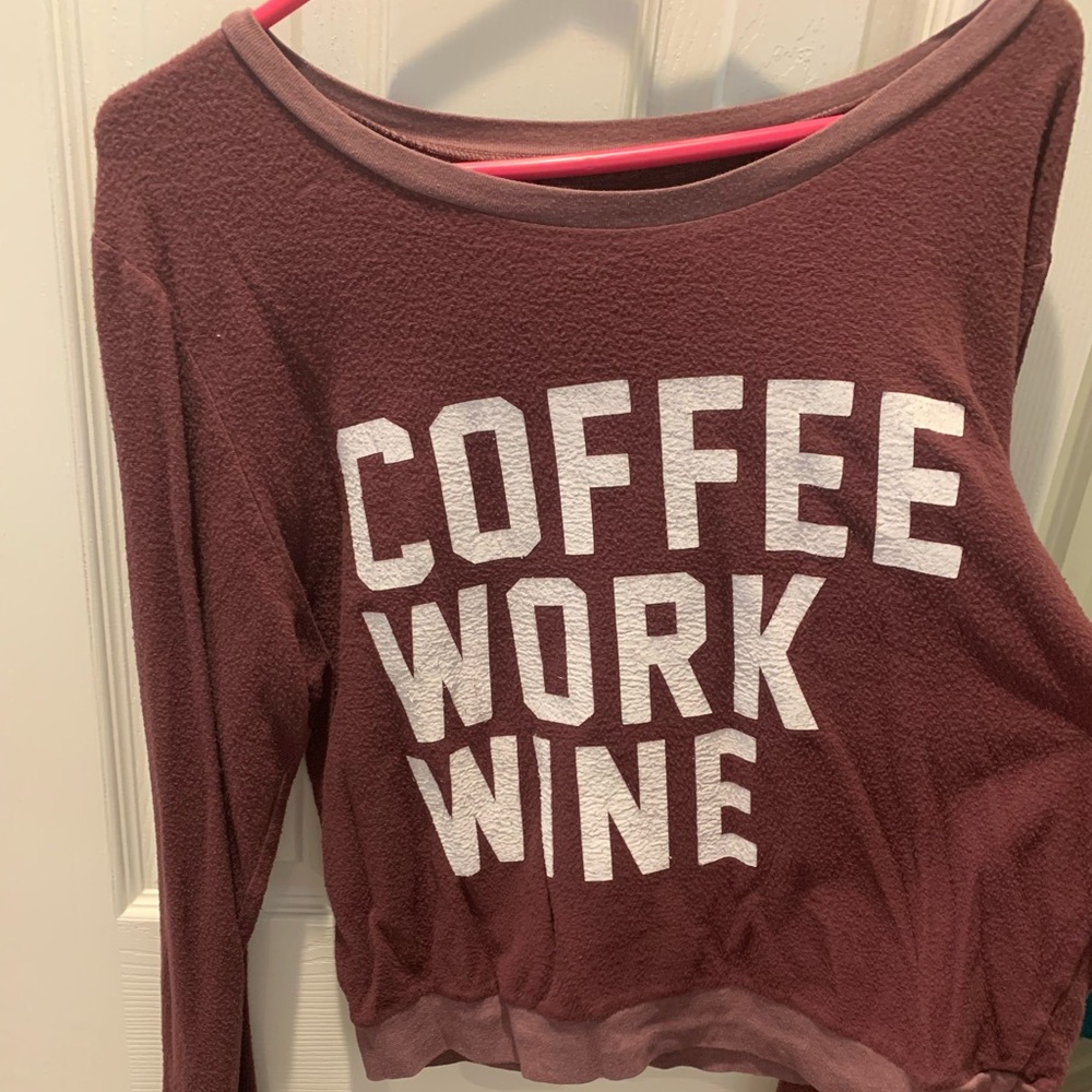 Cute “coffee work wine” sweatshirt